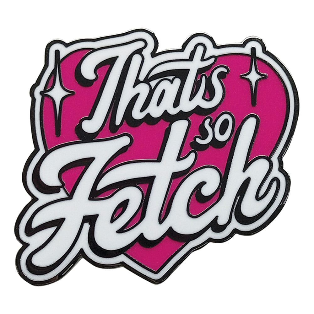 AUF BESTELLUNG gefertigter Mean Girls Pin-Abzeichen „That's So Fetch“ Limitierte Auflage *SONDERPREIS*